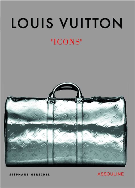 louis vuitton icons stéphane gerschel|Louis Vuitton Icons: Icons (Memoire): Gerschel, Stephane: .